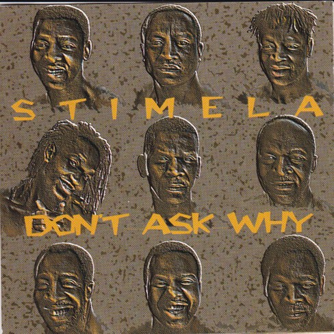 Stimela - Don't Ask Why (cd) : Target