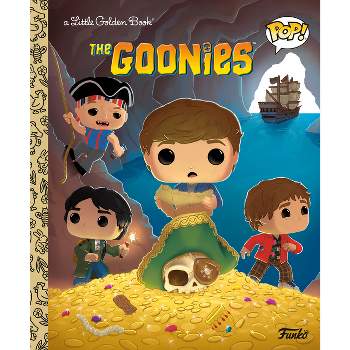 The Goonies (Funko Pop!) - (Little Golden Book) by  Arie Kaplan (Hardcover)