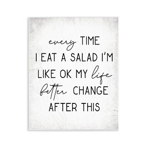 Stupell Industries Every Time I Eat Salad, 14" x 11" - 1 of 4