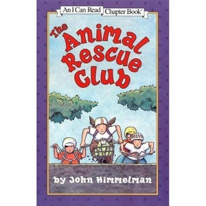 The Animal Rescue Club - (I Can Read Level 4) by  John Himmelman (Paperback) - 1 of 1