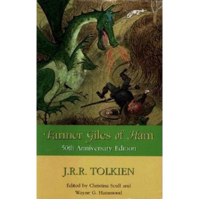 Farmer Giles of Ham - 50th Edition by  J R R Tolkien (Hardcover)