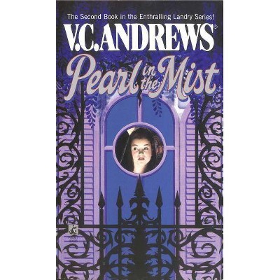 Pearl in the Mist, 2 - (Landry) by  V C Andrews (Paperback)