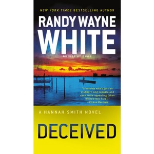 Deceived - (Hannah Smith Novel) by  Randy Wayne White (Paperback) - 1 of 1