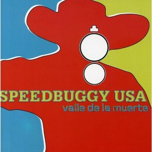 Speedbuggy USA - Valle de la Muerte (CD) - 1 of 1