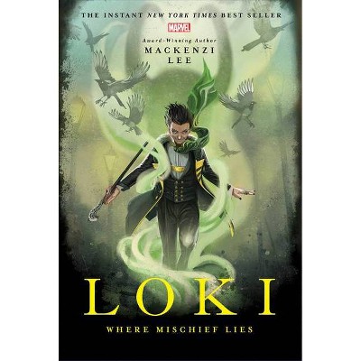 Loki - by  Mackenzi Lee (Hardcover)