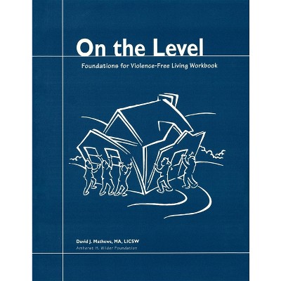On the Level - by  David J Mathews (Paperback)