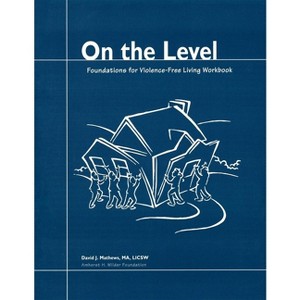 On the Level - by  David J Mathews (Paperback) - 1 of 1
