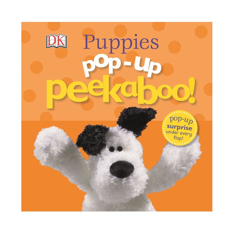 Pop-Up Peekaboo! Puppies - by  DK (Board Book), 1 of 2