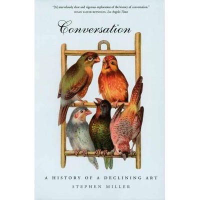  Conversation - by  Stephen Miller (Paperback) 