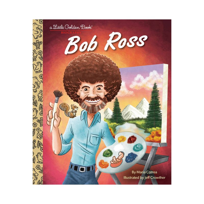 Bob Ross: A Little Golden Book Biography - by  Maria Correa (Hardcover), 1 of 2