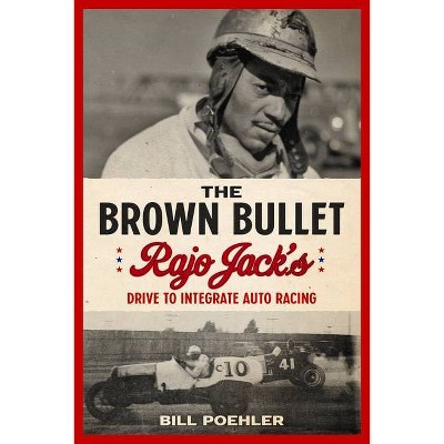 The Brown Bullet - by  Bill Poehler (Hardcover)