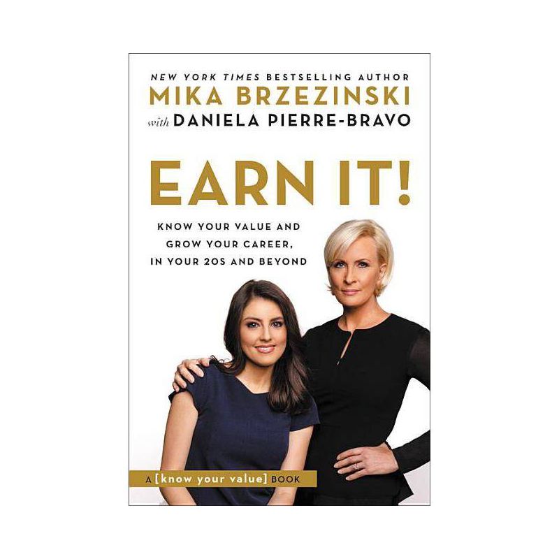 Earn It! - by  Mika Brzezinski (Paperback), 1 of 2