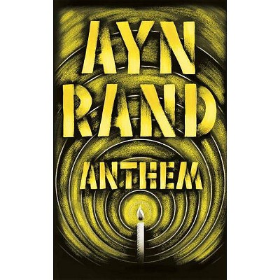 Anthem - 50th Edition by  Ayn Rand (Paperback)