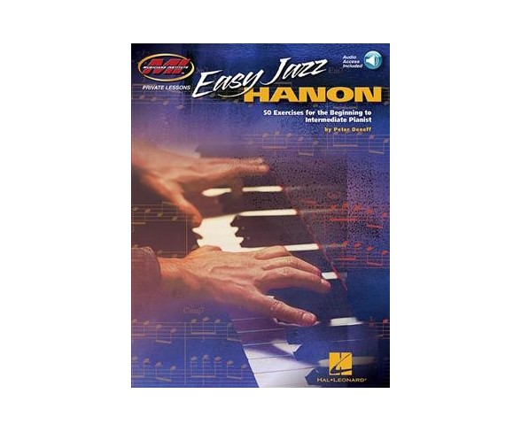 Easy Jazz Hanon : 50 Exercises for the Beginning to Intermediate Pianist (Paperback) (Peter Deneff)