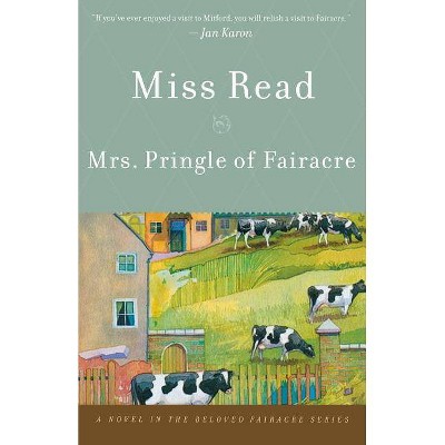 Mrs. Pringle of Fairacre - by  Read (Paperback)