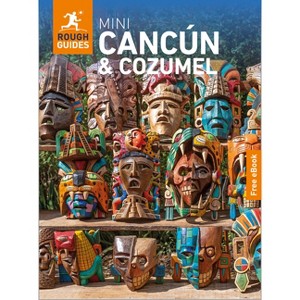 Rough Guides Mini Cancun and Cozumel: Travel Guide with eBook - (Mini Rough Guides) (Paperback) - 1 of 1