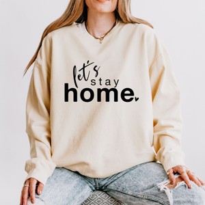 Simply Sage Market Let's Stay Home Lightweight Garment Dyed Sweatshirt - 1 of 4