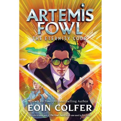 The Eternity Code (Artemis Fowl, Book 3) - by  Eoin Colfer (Paperback)