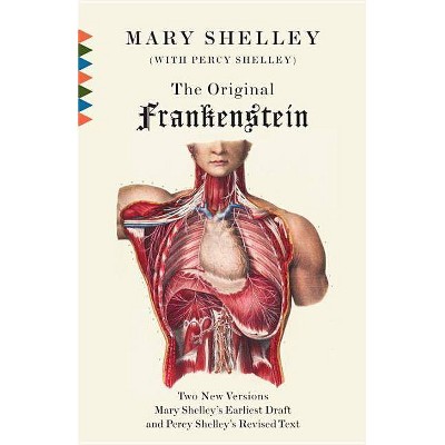 The Original Frankenstein - (Vintage Classics) by  Mary Shelley (Paperback)