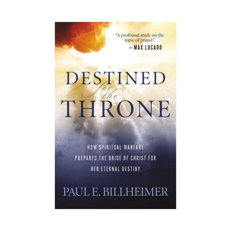 Destined for the Throne - by  Paul E Billheimer (Paperback), 1 of 2