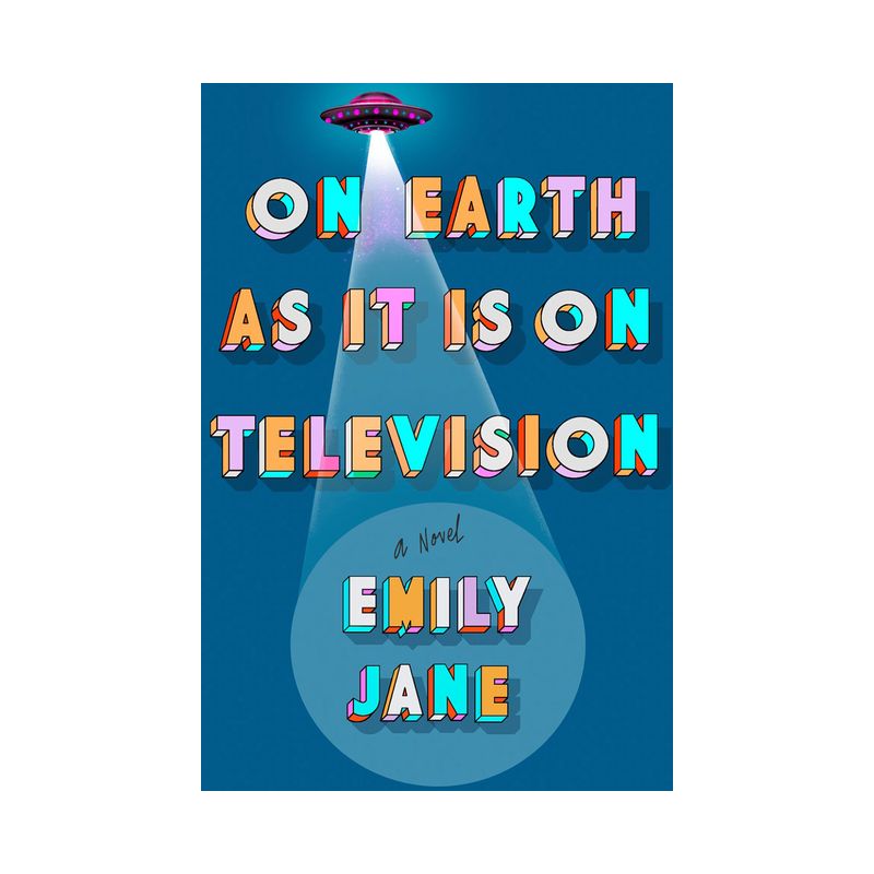 On Earth as It Is on Television - by Emily Jane, 1 of 2