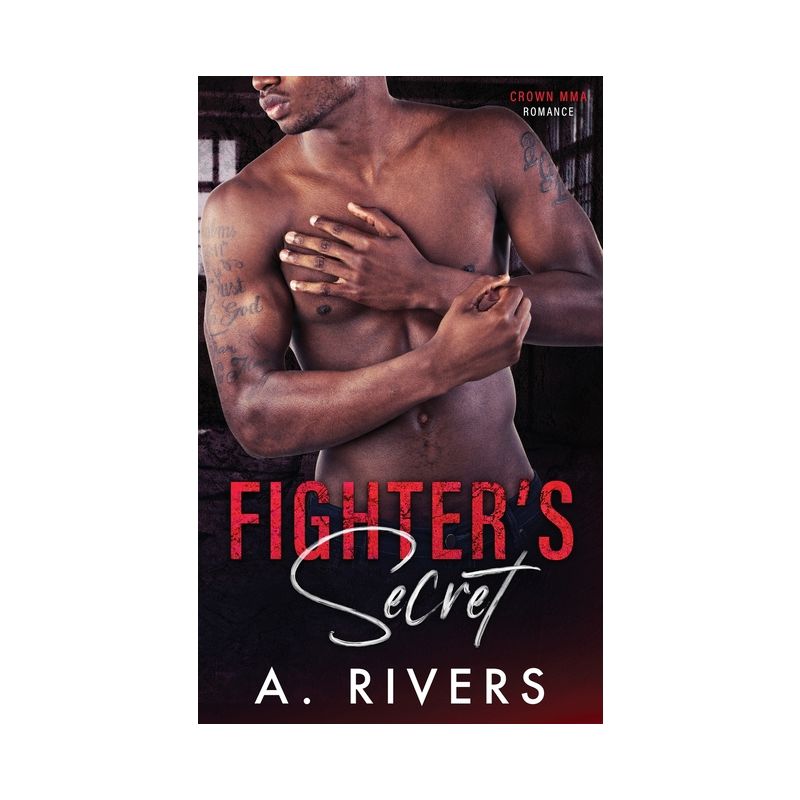 Fighter's Secret - by  A Rivers (Paperback), 1 of 2