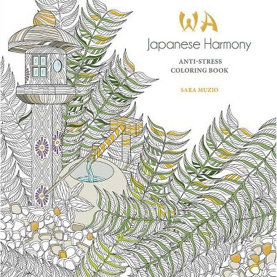 Japanese Harmony Coloring Book - by  Sara Muzio (Paperback)