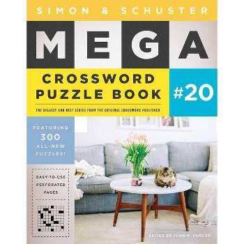 Simon & Schuster Mega Crossword Puzzle Book #20 - (S&s Mega Crossword Puzzles) by  John M Samson (Paperback)