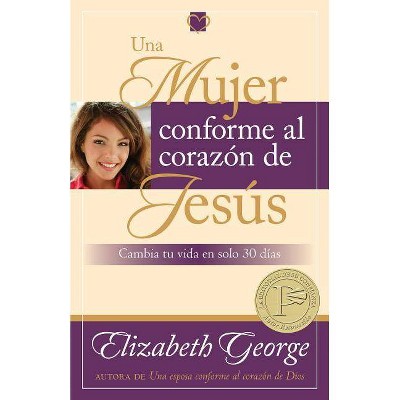  Una Mujer Conforme Al Corazón de Jesús - by  Elizabeth George (Paperback) 