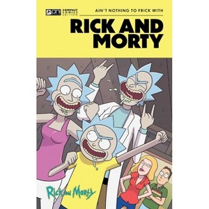 Rick and Morty Oni Compact Comics Edition: Ain't Nothing to Frick with - by  Rafer Roberts & Kyle Starks & Fred C Stresing & Andrew MacLean - 1 of 1