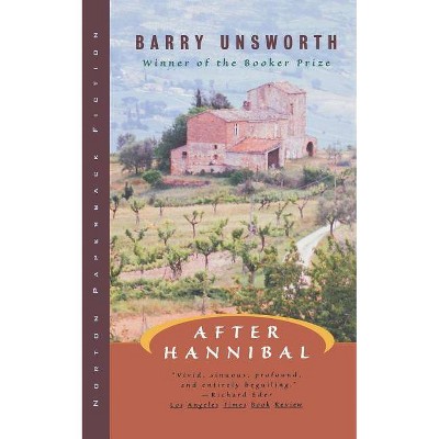 After Hannibal - by  Barry Unsworth (Paperback)