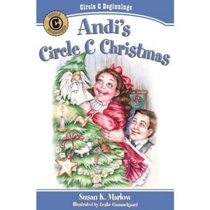 Andi's Circle C Christmas - (Circle C Beginnings) by  Susan K Marlow (Paperback) - 1 of 1