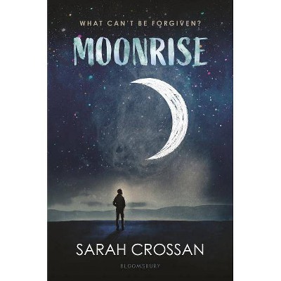  Moonrise - by  Sarah Crossan (Hardcover) 