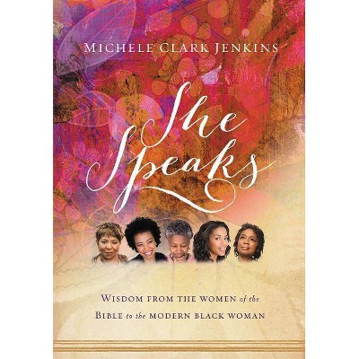 She Speaks - by  Michele Clark Jenkins (Paperback)