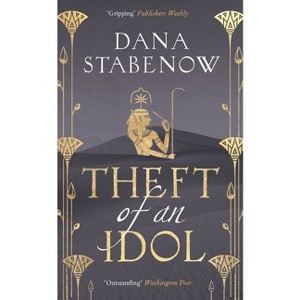 Theft of an Idol - (Eye of Isis) by  Dana Stabenow (Paperback) - 1 of 1