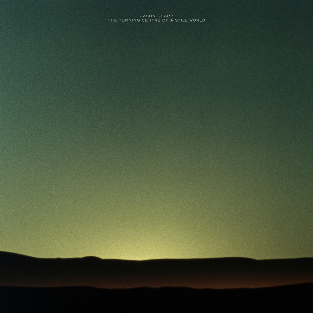 UPC 666561015411 product image for Jason Sharp - Turning Centre Of A Still World (Vinyl) | upcitemdb.com