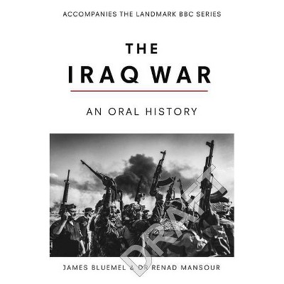 Once Upon a Time in Iraq - by  James Bluemel & Renad Mansour (Paperback)