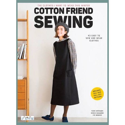 Cotton Friend Sewing - by  Yuko Katayama (Paperback)