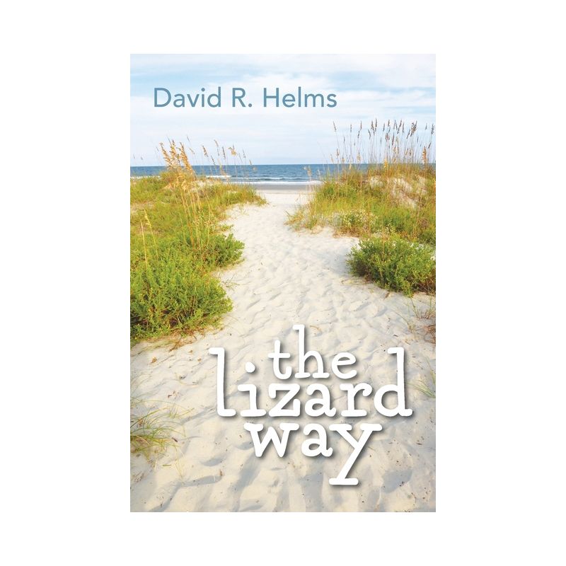The Lizard Way - by  David R Helms (Paperback), 1 of 2