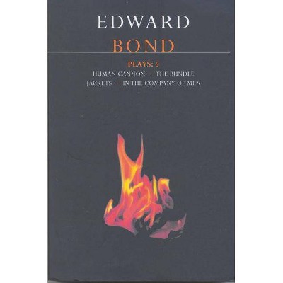 Bond Plays Five - (Contemporary Dramatists) (Paperback)