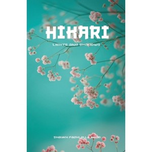 Hikari - by  Shaykh Fadhlalla Haeri (Paperback) - 1 of 1