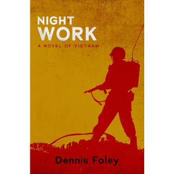 Night Work - (Jim Hollister Trilogy) by  Dennis Foley (Paperback)