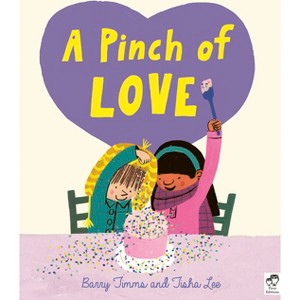 A Pinch of Love - by  Barry Timms (Hardcover) - 1 of 1