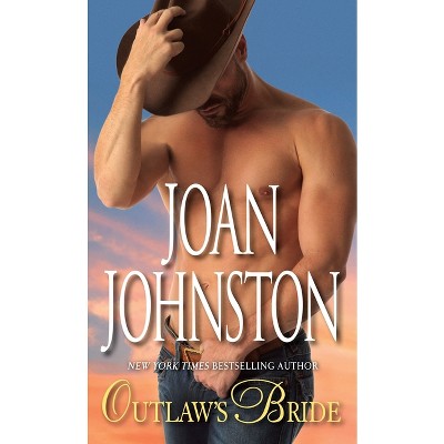Outlaw's Bride - (Dell Book) by  Joan Johnston (Paperback)