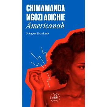 Americanah (Spanish Edition) - by  Chimamanda Ngozi Adichie (Paperback)