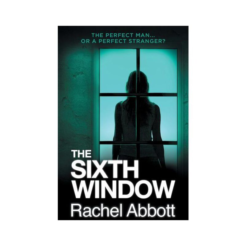 The Sixth Window - by  Rachel Abbott (Paperback), 1 of 2