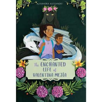 The Enchanted Life of Valentina Mejía - by Alexandra Alessandri