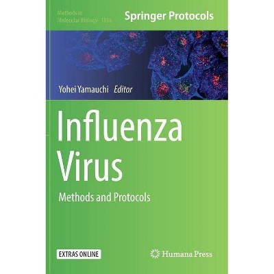 Influenza Virus - (Methods in Molecular Biology) by  Yohei Yamauchi (Hardcover)
