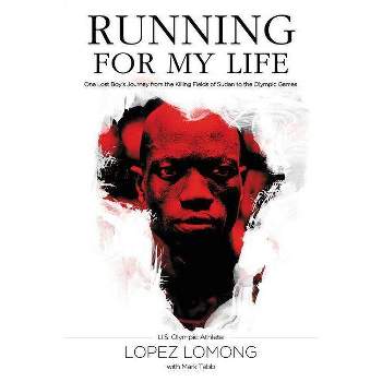 Running for My Life - by  Lopez Lomong (Paperback)