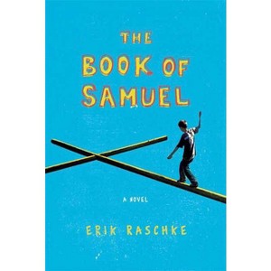 The Book of Samuel - by  Erik Raschke (Paperback) - 1 of 1
